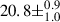 Mathematical equation: $ 20.8\pm^{0.9}_{1.0} $