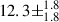 Mathematical equation: $ 12.3\pm^{1.8}_{1.8} $