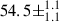 Mathematical equation: $ 54.5\pm^{1.1}_{1.1} $