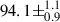 Mathematical equation: $ 94.1\pm^{1.1}_{0.9} $