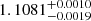 Mathematical equation: $ 1.1081^{+0.0010}_{-0.0019} $
