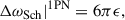 Mathematical equation: $$ \begin{aligned}&\Delta \omega _{\mathrm{Sch} }|^\mathrm{1PN} = 6\pi \epsilon , \end{aligned} $$