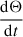 Mathematical equation: $ \frac{\mathrm{d} \Theta}{\mathrm{d} t} $
