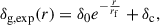 Mathematical equation: $$ \begin{aligned} \delta _{\rm g,exp}(r) = \delta _{0} e^{-\frac{r}{r_{\rm f}}}+\delta _{\rm c}, \end{aligned} $$