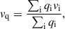 Mathematical equation: $$ \begin{aligned} v_{\rm q} = \frac{\sum _{\rm i} q_{\rm i}v_{\rm i}}{\sum _{\rm i}q_{\rm i}}, \end{aligned} $$