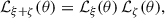 Mathematical equation: $$ \begin{aligned} \mathcal{L} _{\xi +\zeta }(\mathbf {\theta} ) = \mathcal{L} _{\xi }(\mathbf {\theta} ) \, \mathcal{L} _{\zeta }(\mathbf {\theta} ), \end{aligned} $$