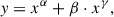 Mathematical equation: $$ \begin{aligned} y = x^{\alpha } + \beta \cdot x^{\gamma }, \end{aligned} $$
