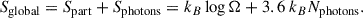Mathematical equation: $$ \begin{aligned} S_{\rm global} = S_{\rm part} + S_{\rm photons} = k_{B}\log \Omega + 3.6\ k_{B} N_{\rm photons} .\end{aligned} $$