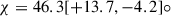 Mathematical equation: $ \chi= 46.3 [+13.7,-4.2]{\circ} $