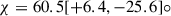 Mathematical equation: $ \chi = 60.5 [+6.4,-25.6]{\circ} $