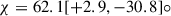 Mathematical equation: $ \chi= 62.1 [+2.9,-30.8]{\circ} $