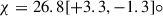 Mathematical equation: $ \chi = 26.8 [+3.3,-1.3]{\circ} $