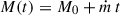 Mathematical equation: $ M(t) = M_0 + \dot m \, t $