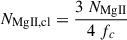 Mathematical equation: $ N_\mathrm{{MgII},cl} = \frac{3 \ N_{\mathrm{MgII}}}{4 \ f_c} $