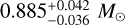 Mathematical equation: $0.885_{ - 0.036}^{ + 0.042}{M_ \odot }$