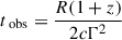 Mathematical equation: $ t_{\text{ obs}} = \frac{R(1+z)}{2c\Gamma ^2} $