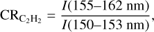 Mathematical equation: \mathrm{CR}_{\mathrm{C}_2\mathrm{H}_2} = \frac{I(155\hbox{--}162~\mathrm{nm})}{I(150\hbox{--}153~\mathrm{nm})},
