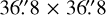 Mathematical equation: $\[36^{\prime\prime}_\cdot 8 \times 36^{\prime\prime}_\cdot8\]$
