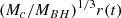 Mathematical equation: $$ \begin{aligned} (M_c/M_{BH})^{1/3}r(t) \end{aligned} $$