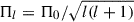 Mathematical equation: $ \Pi_l=\Pi_0/ \sqrt{l(l+1)} $