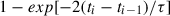 Mathematical equation: $ 1-exp[-2(t_i-t_{i-1})/\tau ] $