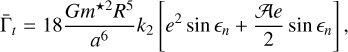 Mathematical equation: ${{\bar \Gamma }_t} = 18{{G{m^{ \star 2}}{R^5}} \over {{a^6}}}{k_2}\left[ {{e^2}\sin {_n} + {{{\cal A}e} \over 2}\sin {_n}} \right],$