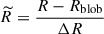 Mathematical equation: $$ \begin{aligned} \widetilde{R}&= \frac{R - R_{\rm blob}}{\Delta R} \end{aligned} $$