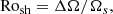 Mathematical equation: $$ \begin{aligned} \mathrm{{Ro}}_{\rm sh} = \Delta \Omega /\Omega _s, \end{aligned} $$