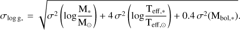 Mathematical equation: \rm \sigma_{\logg}=\sqrt{\sigma^2 \left(\rm log\dfrac{\rm M_*}{\sols}\right) + 4\,\sigma^2\left(\rm log\dfrac{\rm T_{eff,*}}{\rm T_{eff,\odot}}\right) + 0.4\, \sigma^2(\rm M_{bol,*})}.