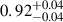 Mathematical equation: $ 0.92^{+0.04}_{-0.04} $