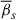 Mathematical equation: $ \overline{\beta}_{s} $