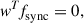 Mathematical equation: $$ \begin{aligned} \boldsymbol{\textit{w}}^T \boldsymbol{\textit{f}}_{\rm sync}&= 0,\end{aligned} $$