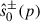 Mathematical equation: $ \hat{s}_{0}^{\pm}(p) $