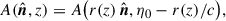 Mathematical equation: $$ \begin{aligned} A({\hat{\boldsymbol{n}}},z) = A\big (r(z)\,{\hat{\boldsymbol{n}}},\eta _0-r(z)/c\big ), \end{aligned} $$