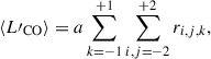 Mathematical equation: $$ \begin{aligned} \langle L\prime _\mathrm{CO} \rangle = a\sum ^{+1}_{k=-1}\sum ^{+2}_{i,j=-2} r_{i,j,k}, \end{aligned} $$