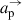 Mathematical equation: $ a_{\mathrm{p}}^{\rightarrow} $