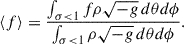 Mathematical equation: $$ \langle f \rangle = \frac{\int _{\sigma <1} f \rho \sqrt{-g} \, d\theta d\phi }{\int _{\sigma < 1} \rho \sqrt{-g} \, d\theta d\phi }. $$