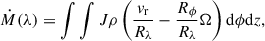Mathematical equation: $$ \begin{aligned} \dot{M}(\lambda ) = \int \int J\rho \left(\frac{v_{\mathrm{r} }}{R_{\lambda }} - \frac{R_{\phi }}{R_{\lambda }}\Omega \right) \mathrm{d}\phi \mathrm{d}z, \end{aligned} $$