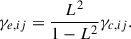 Mathematical equation: $$ \begin{aligned} \gamma _{e,ij}=\frac{L^2}{1-L^2}\gamma _{c,ij}. \end{aligned} $$