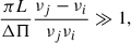 Mathematical equation: $$ \begin{aligned} \frac{\pi L}{\Delta \Pi }\frac{\nu _j-\nu _i}{\nu _j\nu _i}\gg 1, \end{aligned} $$