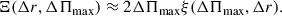 Mathematical equation: $$ \begin{aligned} \Xi (\Delta r, \Delta \Pi _{\rm max}) \approx 2\Delta \Pi _{\rm max} \xi (\Delta \Pi _{\rm max}, \Delta r). \end{aligned} $$