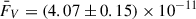 Mathematical equation: $ \bar F_V = (4.07\pm0.15)\times10^{-11} $