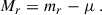 Mathematical equation: $$ \begin{aligned} M_r = m_r - \mu \;. \end{aligned} $$