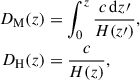 Mathematical equation: $$ \begin{aligned} \begin{aligned} D_{\rm M}(z)&= \int ^{z}_{0} \frac{c \, \mathrm{d}z\prime }{H(z\prime )}, \\ D_{\rm H}(z)&= \frac{c}{H(z)}, \end{aligned} \end{aligned} $$