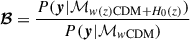 Mathematical equation: $ \boldsymbol{\mathcal{B}} = \frac{P({\boldsymbol{y}}|{\mathcal{M}}_{w(z) \mathrm{CDM}+H_0(z)})}{P({\boldsymbol{y}}|{\mathcal{M}}_{w\mathrm{CDM}})} $