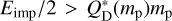 Mathematical equation: ${E_{{\rm{imp }}}}/2 > Q_{\rm{D}}^*\left( {{m_{\rm{p}}}} \right){m_{\rm{p}}}$
