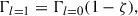 Mathematical equation: $$ \begin{aligned} \Gamma _{l=1} = \Gamma _{l=0}(1-\zeta ), \end{aligned} $$