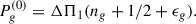 Mathematical equation: $$ \begin{aligned} P_g^{(0)} = \Delta \Pi _1 (n_g+1/2+\epsilon _g). \end{aligned} $$