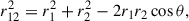Mathematical equation: $$ \begin{aligned} r_{\rm {12}}^2 = r_{1}^2 + r_{2}^2 - 2 r_{1} r_{2} \cos \theta , \end{aligned} $$