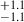 Mathematical equation: $ ^{+1.1}_{-1.1} $